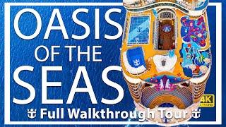 Oasis of the Seas  Full Walkthrough Ship Tour  New 4k 2024 Video  Royal Caribbean Cruise Line