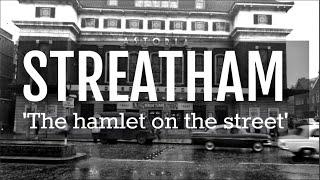 Streatham The Hamlet On The Street History Part 1 South London England