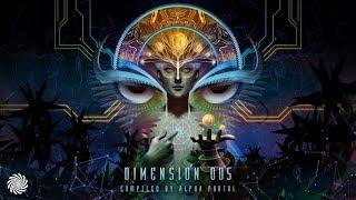 Dimension 005 - Compiled by Alpha Portal Full Album