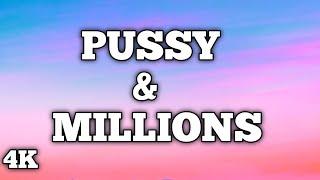 Drake - pussy & millions  Lyrics   21 savage  4k quality