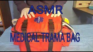 ASMR My Trauma First Aid Kit REAL MEDICAL SUPPLIES Whats in my Bag?