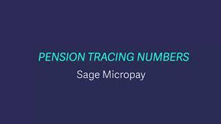 Sage Payroll Micropay - Manually enter pension tracing numbers