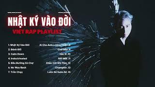 Những Bản Rap Đời  Karik Obito Lil Wuyn  Nhật Ký Vào Đời Đánh Đổi Mở Mắt  Dark Side Playlist