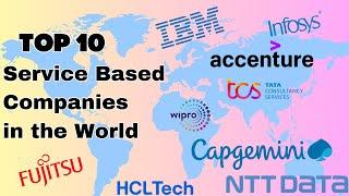 Top 10 Service based companies in the World in 2023  Worlds Most Valuable IT COMPANIES Ranking