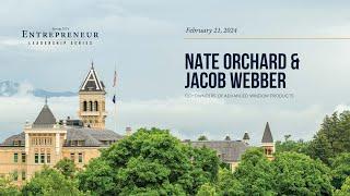 Entrepreneur Leadership Series Nate Orchard and Jake Webber