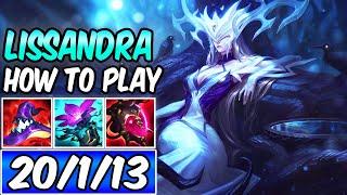 HOW TO PLAY LISSANDRA MID & CARRY S+  Best Build & Runes  Diamond Player Guide  League of Legends