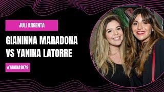 Gianinna Maradona vs Yanina Latorre - Julieta Argenta  #Yanina1079