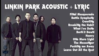Linkin Park Acoustik  Akustik Full Album + LYRIC