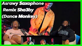 Asrawy Saxophone Remix Sha3by Dance Monkey قصراوي ساكس دانس مونكي ريميكس شعبي BrothersReaction