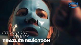 Trailer Reaction  Goodnight Mommy  Prime Video