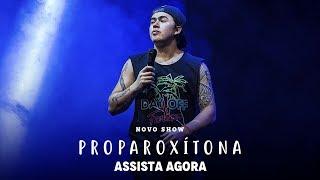 WHINDERSSON NUNES em PROPAROXÍTONA SHOW COMPLETO