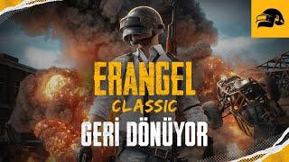 ERANGEL CLASSIC GERİ DÖNÜYOR  PUBG TR