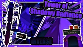 JToHTower of Shadowy Radiance️⬛Intense⬛ JToH Ashen Towerworks