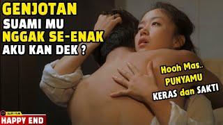 Akibat Suami Miskin dan Letoy Istri pun Minta Nafkah Biologis ke Pria Lain - Alur Film ROMANTIS