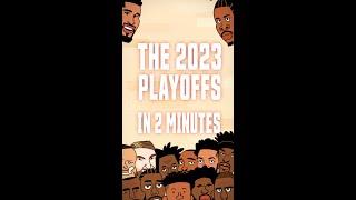 The 2023 NBA Playoffs in 2 minutes