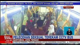 Detik-detik Aksi Pemuda Lakukan Pelecehan Seksual di Bus Trans Banyumas #iNewsSiang 1010