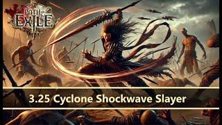 Path of Exile 3.25 ️ Cyclone Shockwave Slayer ️ League Starter Build