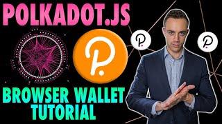 Polkadot JS Wallet Tutorial Polkadot Web Browser Extension