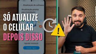 ASSISTA ANTES DE APERTAR O BOTÃO PARA ATUALIZAR O CELULAR