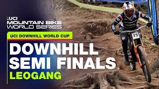 Leogang Downhill Semi-final  UCI Mountain Bike World Series