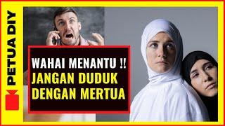 5 Sebab Menantu Jangan Duduk Serumah Dengan Mertua atau Ibu Bapa - Petua DIY Terbaik Malaysia