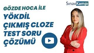 İNGİLİZCE YÖKDİL CLOZE TEST SORU ÇÖZÜMÜ I GÖZDE HOCA