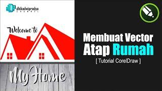 Belajar Membuat Vektor Atap Rumah di Coreldraw 2018