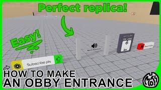HOW TO MAKE A PERFECT OBBY ENTRANCE Easy  Roblox Obby Creator