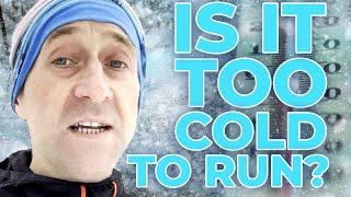 How Cold Is Too Cold to Run?