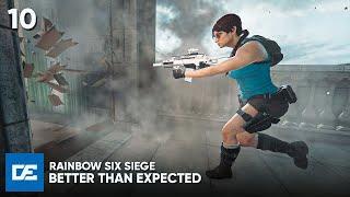 Better Than Expected  Rainbow Six Siege