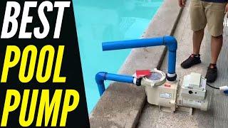 TOP 5 Best Pool Pump 2022  For Your Swimming Pool Needs