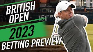 2023 British Open Picks Outright Bets Course Preview  2023 Golf Betting  From The Tips