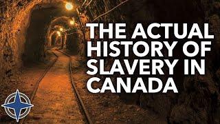 The actual history of slavery in Canada