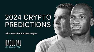 Inside the Banana Zone 2024 Crypto PREDICTIONS w Raoul Pal & Arthur Hayes