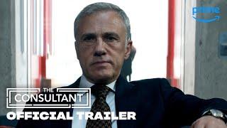 The Consultant - Official Trailer  Prime Video