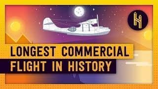 The 32-Hour Longest Commercial Flight in History