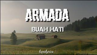 ARMADA - Buah Hati lirik video