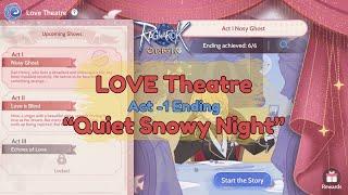 Love Theatre Act 1 Quiet Snowy Night Ending Ragnarok Origin Global