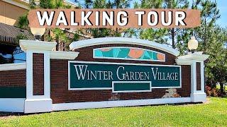 Winter Garden Village  Winter Garden Florida  Walking Tour