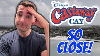 SO CLOSE to Castaway Cay  Disney Wish Very Merrytime Cruise 2023 Day 4