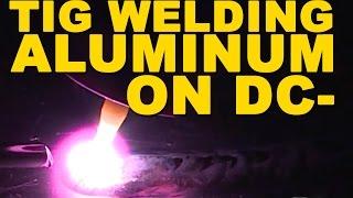 How to TIG Weld Aluminum on DC Part 1  TIG Time