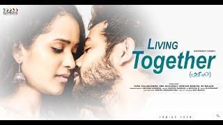 Living Together Latest Telugu Short Film  2018  Director  Amarnadh Chavali  Klapboard