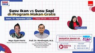 Talkshow Ruang Publik KBR - Susu Ikan vs Susu Sapi di Program Makan Gratis