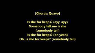 Quavo ft. Nikki - she for keep lyrics