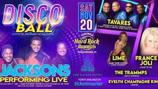 Jacksons 5 - The Trammps - Tavares - France Joli - Disco Ball - Hard Rock Casino Hollywood