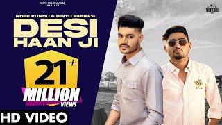 DESI HAAN JI Official Video Ndee Kundu Bintu Pabra  KP Kundu   Haryanvi Songs Haryanavi 2021