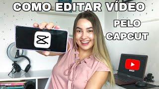 COMO EDITAR VÍDEOS PARA O YOUTUBE PELO CAPCUT USANDO O CELULAR PASSO A PASSO como editar pelo capcut