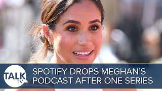 “She Just Wasn’t Good At It” Spotify DROPS “Bland” Meghan Markle Podcast After One Series