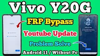 Vivo Y20G FRP Bypass  Android 11  Youtube Update  Problem Solution  Without Pc  New Trick 2024.