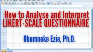 SPSS How to Analyse and Interpret LIKERT-SCALE Questionnaire Using SPSS